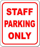 Staff parking only metal outdoor sign long-lasting