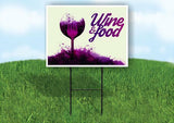 FOOD AND WINE Yard Sign Road with Stand LAWN SIGN