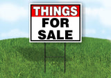 THINGS FOR SALE RED BLACK 18 in x 24 in Yard Sign Road Sign with Stand