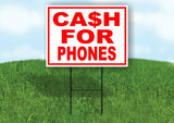 CASH FOR PHONES RED WHITE Yard Sign Road with Stand LAWN SIGN
