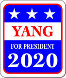 YANG FOR PRESIDENT 2020 Metal Aluminum composite sign