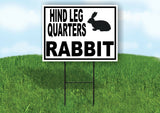 HIND LEG QUARTERS RABBIT BLACK BORDER Yard Sign Road with Stand LAWN SIGN