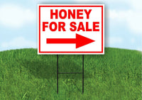 HONEY FOR SALE RIGHT arrow red Yard Sign Road with Stand LAWN SIGN Single sided