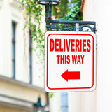 Deliveries This Way w/ Left Arrow Outdoor Aluminum composite sign