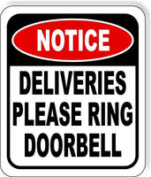 NOTICE Deliveries Please Ring Doorbell Aluminum composite outdoor sign