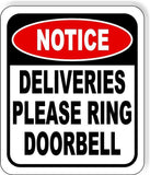 NOTICE Deliveries Please Ring Doorbell Aluminum composite outdoor sign