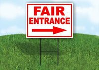 FAIR ENTRANCE RIGHT ARROW RED Yard Sign Road with Stand LAWN SIGN Single sided