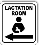 LACTATION ROOM LEFT ARROW BLACK Metal Aluminum composite sign