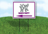 DANCE PARTY PURPLE ARROW LEFT Yard Sign Road with Stand LAWN SIGN Single sided