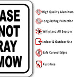 Please Do not spray or Mow BLACK Outdoor Metal sign