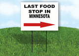 MINNESOTA LAST FOOD STOP RIGHT ARROW Yard Sign w Stand LAWN SIGN Single
