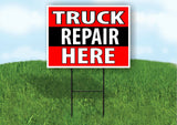 TRUCK REPAIR HERE BLACK STRIPE Plastic Yard Sign ROAD SIGN with Stand