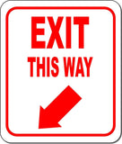 EXIT THIS WAY DIRECTIONAL RED 8 Arrow Variations Metal Aluminum composite sign