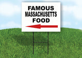 MASSACHUSETTS FAMOUS FOOD LEFT ARROW Yard Sign w Stand LAWN SIGN Single