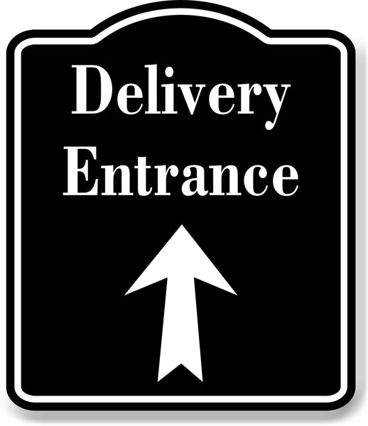 Delivery Entrance Up Arrow BLACK Aluminum Composite Sign – Work House signs