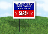 SARAH THANK YOU SERVICE 18 in x 24 in Yard Sign Road Sign with Stand