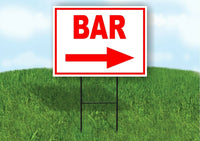 BAR RIGHT arrow red Yard Sign Road with Stand LAWN SIGN Single sided