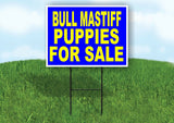 Bull Mastiff PUPPIES FOR SALE YELLOW BLUE Yard Sign Road with Stand LAWN SIGN