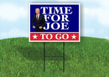 TIME FOR JOE TO GO BIDEN PICTURE Yard Sign with Stand LAWN SIGN