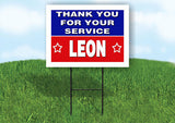LEON THANK YOU SERVICE 18 in x 24 in Yard Sign Road Sign with Stand
