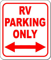 RV Parking Only RED Right and Left Arrow Metal Aluminum Composite Sign