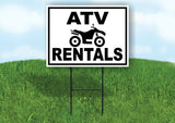 ATV RENTALS ATV PICTURE BLACK BORDER Yard Sign with Stand LAWN SIGN
