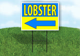 LOBSTER SEAFOOD LEFT ARROW BLUE Yard Sign Road with Stand LAWN SIGN Single sided
