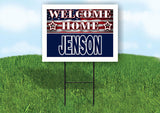 JENSON WELCOME HOME FLAG 18 in x 24 in Yard Sign Road Sign with Stand