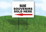 MAINE SOUVENIRS SOLD HERE LEFT ARROW Yard Sign w Stand LAWN SIGN Single