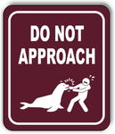 DO NOT APPROACH SEALS DANGER PARK CAMPING Metal Aluminum composite sign