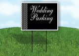 WEDDING PARKING LACE SIDE BLACK Yard Sign with Stand LAWN SIGN