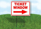 TICKET WINDOW RIGHT arrow red Yard Sign Road with Stand LAWN SIGN Single sided