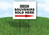 OREGON SOUVENIRS SOLD HERE RIGHT ARROW Yard Sign w Stand LAWN  SIGN Single