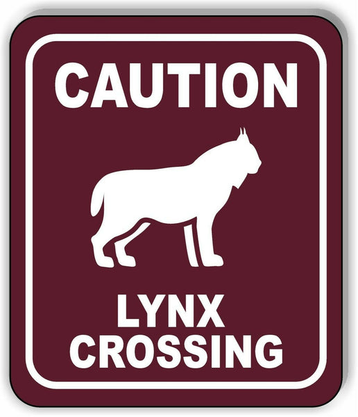 CAUTION LYNX CROSSING TRAIL Metal Aluminum composite sign