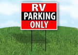 RV PARKING ONLY BLACK STRIPE Plastic Yard Sign ROAD SIGN with Stand