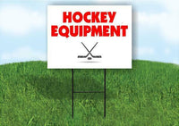 Hockey EQUIPMENT Plastic Yard Sign ROAD SIGN with Stand