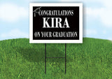 KIRA CONGRATULATIONS GRADUATE 18 in x 24 in Yard Sign Road Sign with Stand