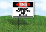 warning SHEEP MAY BITE OR KICK Yard Sign Road with Stand LAWN SIGN