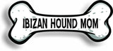 Dog Mom Ibizan Hound Bone Car Magnet Bumper Sticker 3"x7"