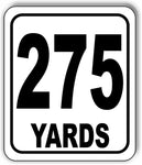 275 YARDS Distance Marker Running Race 5k Marathon Aluminum composite sign