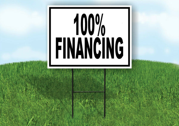 100% FINANCE BLACK BORDER Yard Sign with Stand LAWN SIGN