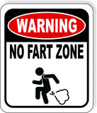 WARNING NO FART ZONE Funny Metal Aluminum composite sign