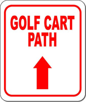 GOLF CART PATH RED 8 Arrow Variations Metal Aluminum composite sign