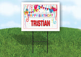 TRISTIAN HAPPY BIRTHDAY BALLOONS 18 in x 24 in Yard Sign Road Sign with Stand