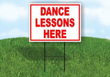 DANCE LESSONS HERE RED 18 in x 24 in Yard Sign Road Sign with Stand
