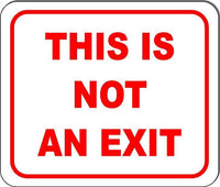 This is not an exit sign Size Options available business sign bathroom sign