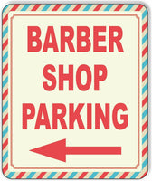 BARBER SHOP PARKING RIGHT ARROW VINTAGE  outdoor sign SIGNAGE