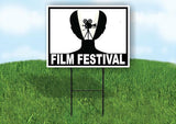 FILM FESTIVAL Yard Sign Road with Stand LAWN SIGN