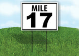 MILE 17 DISTANCE MARKER  RUNNING RACE  Yard Sign Road with Stand LAWN POSTER