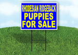 Rhodesian Ridgeback PUPPIES FOR SALE YELLOW  Yard Sign Road with Stand LAWN SIGN
